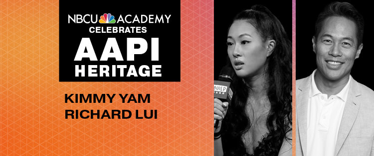 NBCU Academy Celebrates AAPI Heritage with Kimmy Yam and Richard Lui