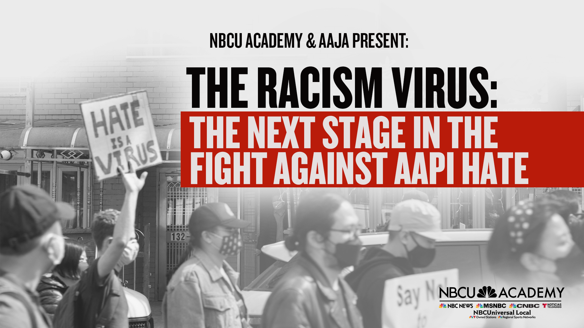 NBCU Academy & AAJA Present The Racism Virus: The Next Stage in the Fight Against AAPI Hate